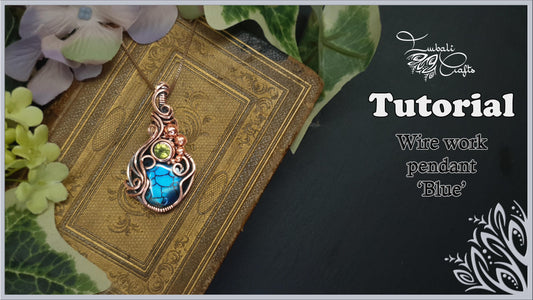 'Blue' wire pendant video tutorial wire weaving and wrapping video guide