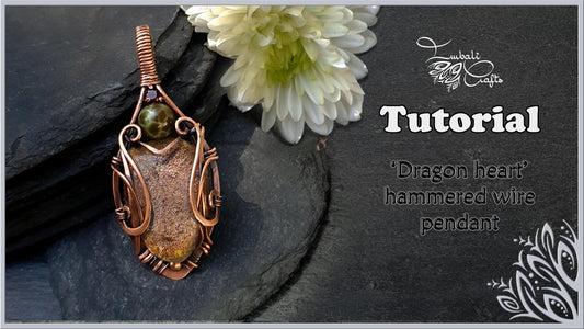 Dragonheart hammered copper wire pendant video tutorial