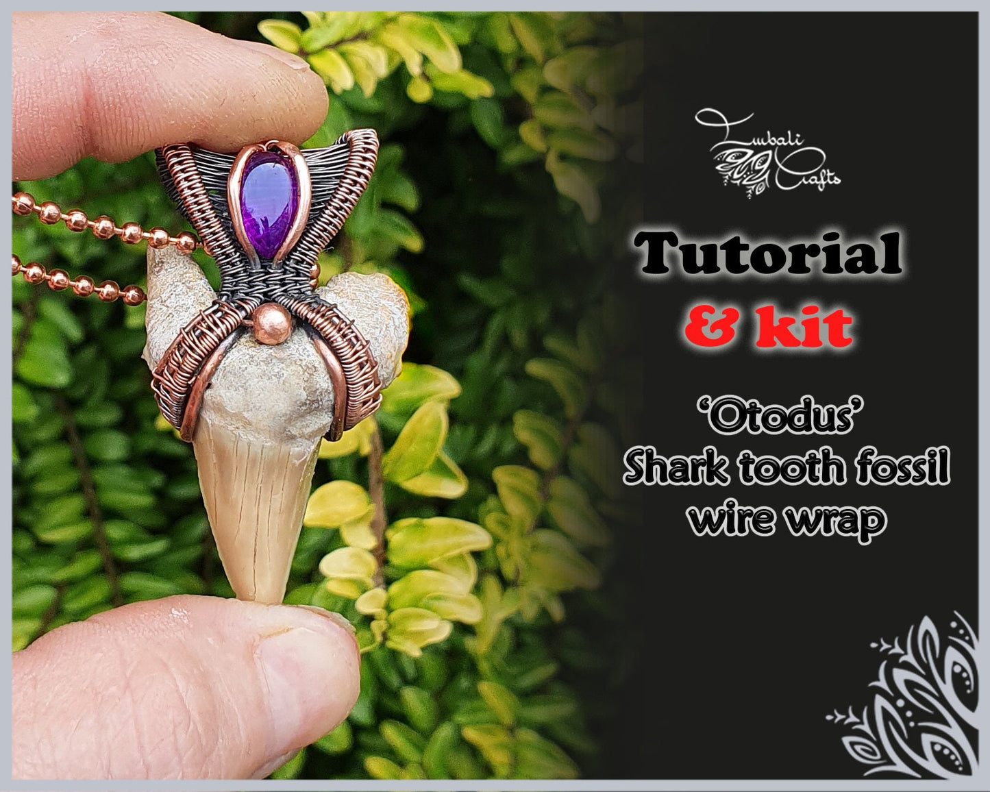 KIT + pdf tutorial - Otodus obliquus shark tooth fossil - wire wrap pattern - shark tooth pendant